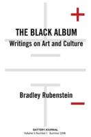 The Black Album: Writings on Art and Culture