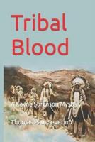 Tribal Blood: A Kayne Sorenson Mystery