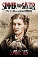 Sinner and Savior: Emma Molloy and the Graham Murder