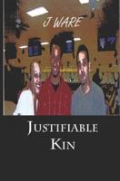 Justifiable Kin