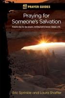 40 Day Prayer Guides - Praying for Someone's Salvation