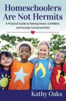 Homeschoolers Are Not Hermits