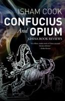 Confucius and Opium