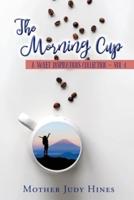 The Morning Cup: A Sweet Inspirations Collection | Vol 1