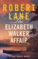 The Elizabeth Walker Affair