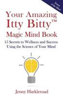 Your Amazing Itty Bitty(TM) Magic Mind Book