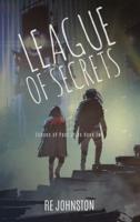 League of Secrets: Echoes of Past Lives Book Two