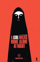 A Girl Walks Home Alone at Night. Vol. 1