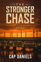 The Stronger Chase