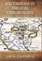 Excursions in Biblical Chronology