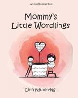 Mommy's Little Wordlings