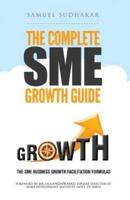 The Complete SME Growth Guide: SME Business Growth Facilitation Formulas