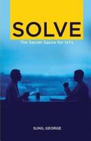 SOLVE: The Secret Sauce for 1 X 1s