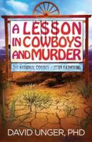 A Lesson in Cowboys and Murder