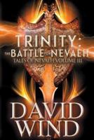 TRINITY:: The Battle for Nevaeh