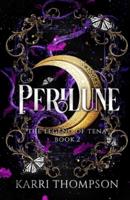 Perilune: The Legend of Tena, Book 2