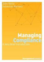 Managing Compliance:  A Very Brief Introduction