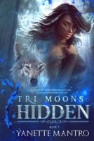 Tri Moons: Hidden