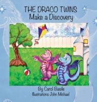 The Draco Twins Make a Discovery