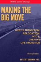 Making the Big Move - 3rd Edition