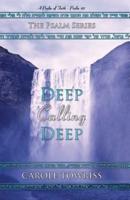 Deep Calling Deep: A Psalm of Faith - Psalm 42