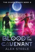 Blood of the Covenant: An Urban Fantasy Action Adventure
