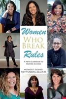 Women Who Break Rules