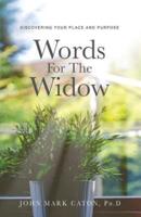 Words for the Widow: Discovering Your Place and Purpose