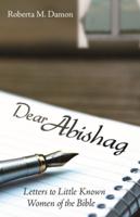 Dear Abishag