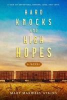 Hard Knocks and High Hopes