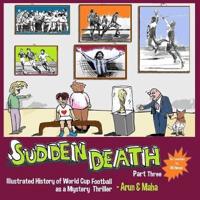 Sudden Death Part 3