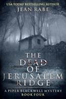 The Dead of Jerusalem Ridge