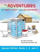 The Adventures of Safety Goat and Leo Boxador: Special Edition: Books 1, 2, and 3