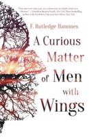 A Curious Matter of Men With Wings
