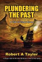 Plundering The Past