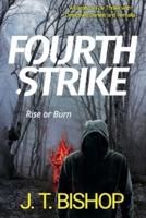 Fourth Strike: A Novel of Suspense