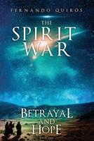 The Spirit War - Part 1