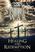 The Spirit War - Part 3