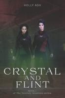 Crystal And Flint