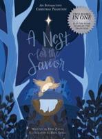 A Nest for the Savior: An Interactive Christmas Tradition