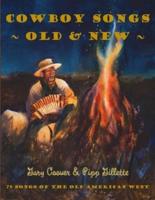 Cowboy Songs Old and New