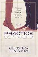 The Practice Boyfriend