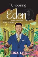 Choosing Eden