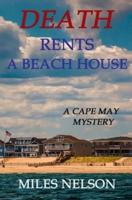Death Rents A Beach House