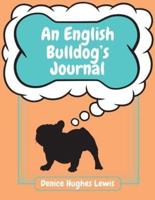 An English Bulldog's Journal
