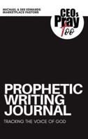 CEO´s Pray Too - Prophetic Writing Journal