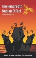 The Hundredth Nubian Effect
