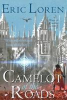 Camelot of the Roads