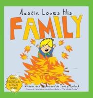 Austin Loves His Family