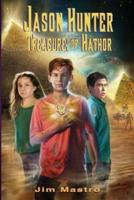 Jason Hunter and the Treasure of Hathor